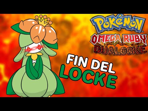 FIN DE LOCKE - Pokemon Rubí Omega Dualocke ep 10