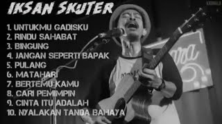 Download lagu IKSAN SKUTER FULL ALBUM mp3