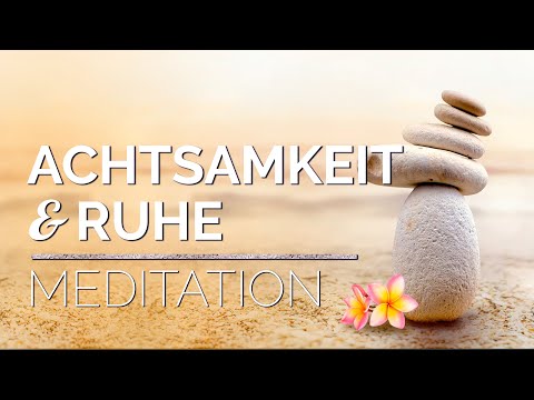 24 Min. Meditation für Innere RUHE & tiefe ENTSPANNUNG