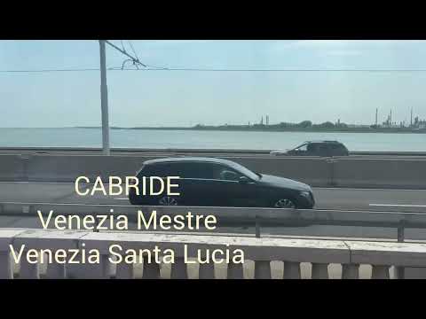 CABRIDE da VENEZIA MESTRE a VENEZIA SANTA LUCIA