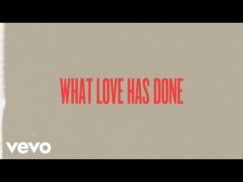 Thumbnail for What Love Has Done video