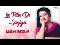 La Pila De Saqiya Munni Begum EMI Pakistan Originals