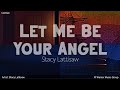 Let Me Be Your Angel | by Stacy Lattisaw | KeiRGee Lyrics Video