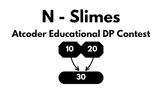 N - Slimes | Atcoder Educational DP Contest