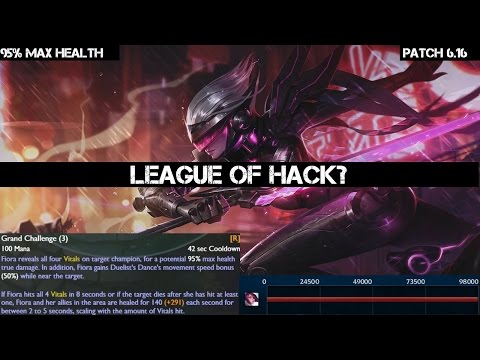 League of Hack? 35 Kills Fiora 95% Max health true damage!