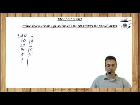 DICA #002 - Como encontrar a quantidade de divisores de um número.