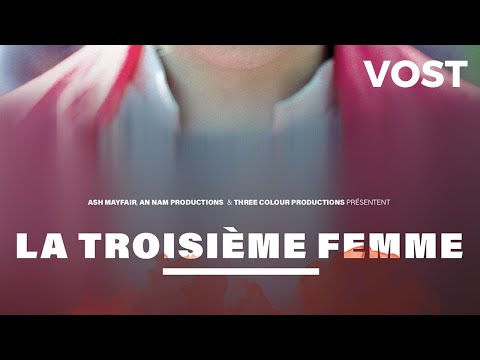 La Troisième femme - Bande Annonce VOST - 2020