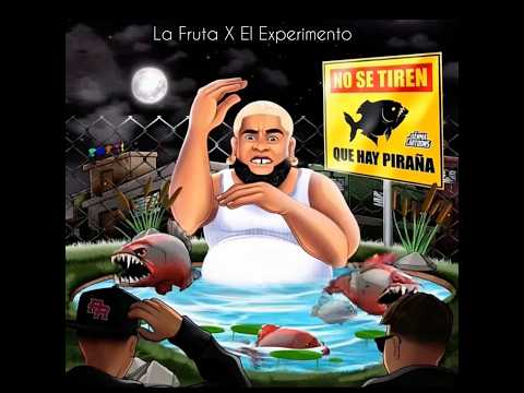 La Fruta Oficial - No Se Tiren Que Hay Pirañas Ft El Experimento  (Audio Oficial)  #teamfruta 