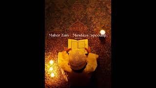 Download lagu Maher Zain - Mawlaya (speedup) mp3