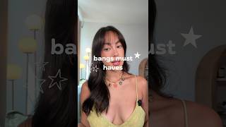 some of my bangs must haves 🌟🫶🏼
