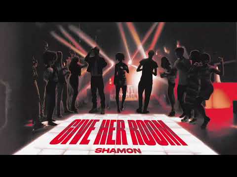 Shamon -   Give Her Room [Official Visualizer]