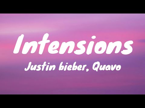 Justin Bieber - Intentions (Lyrics) Quavo - YouTube