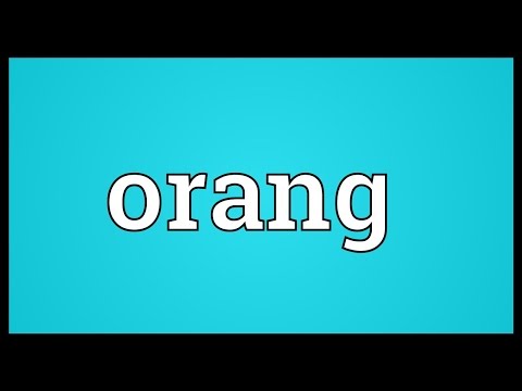 Orang Meaning