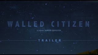 Walled Citizen Official Trailer