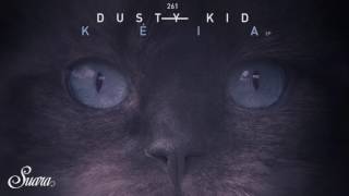 Dusty Kid - Feelers (Original Mix) [Suara]