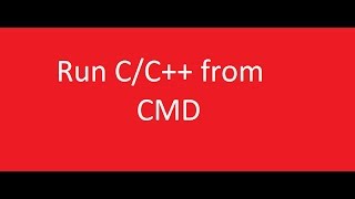 Run C programs from CMD.