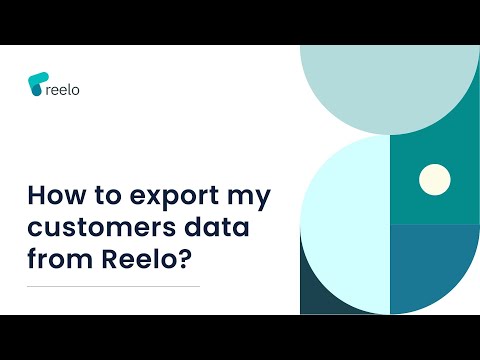 How to export my customers data from Reelo?