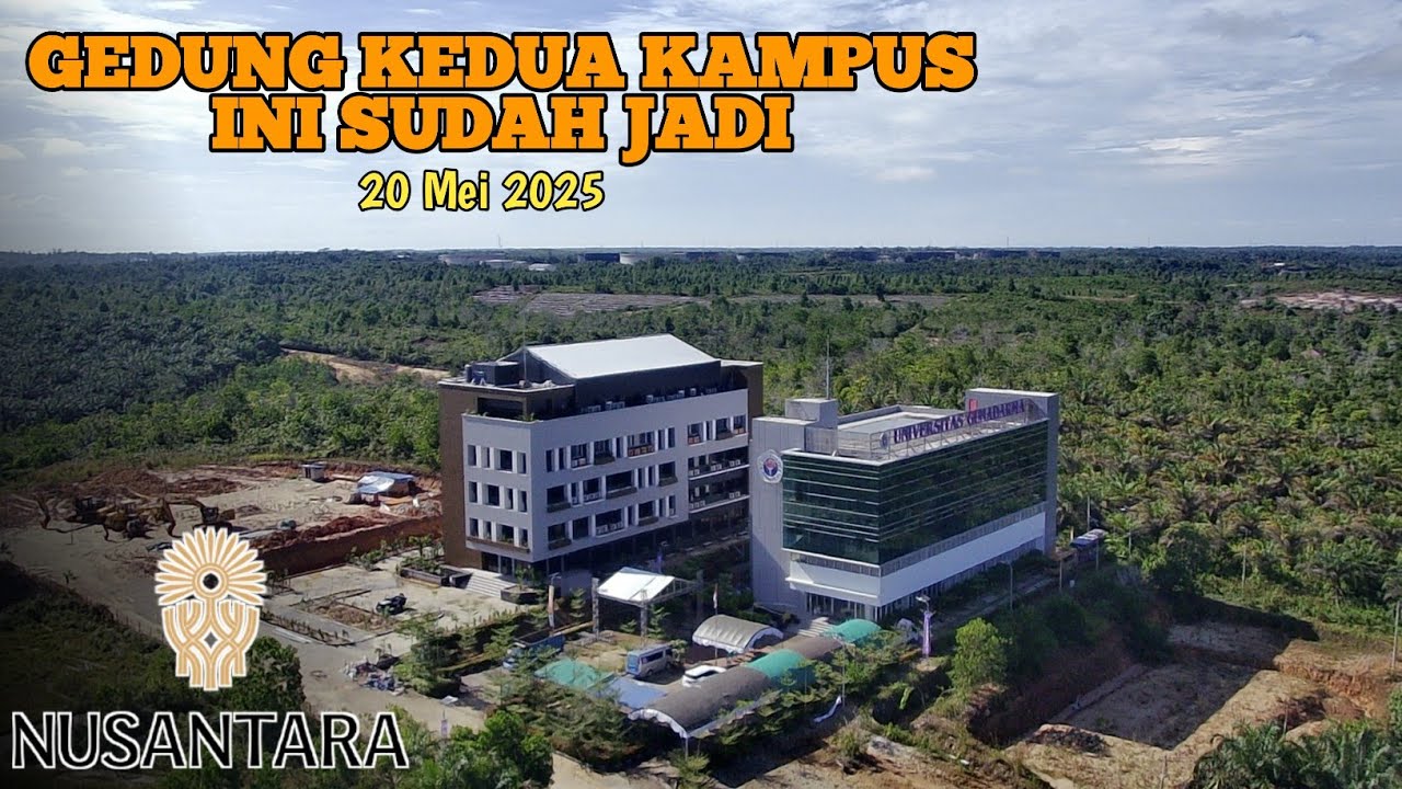 LUAR BIASA, GEDUNG KEDUA KAMPUS UNIVERSITAS GUNADARMA DI DEKAT IKN TERNYATA SUDAH JADI