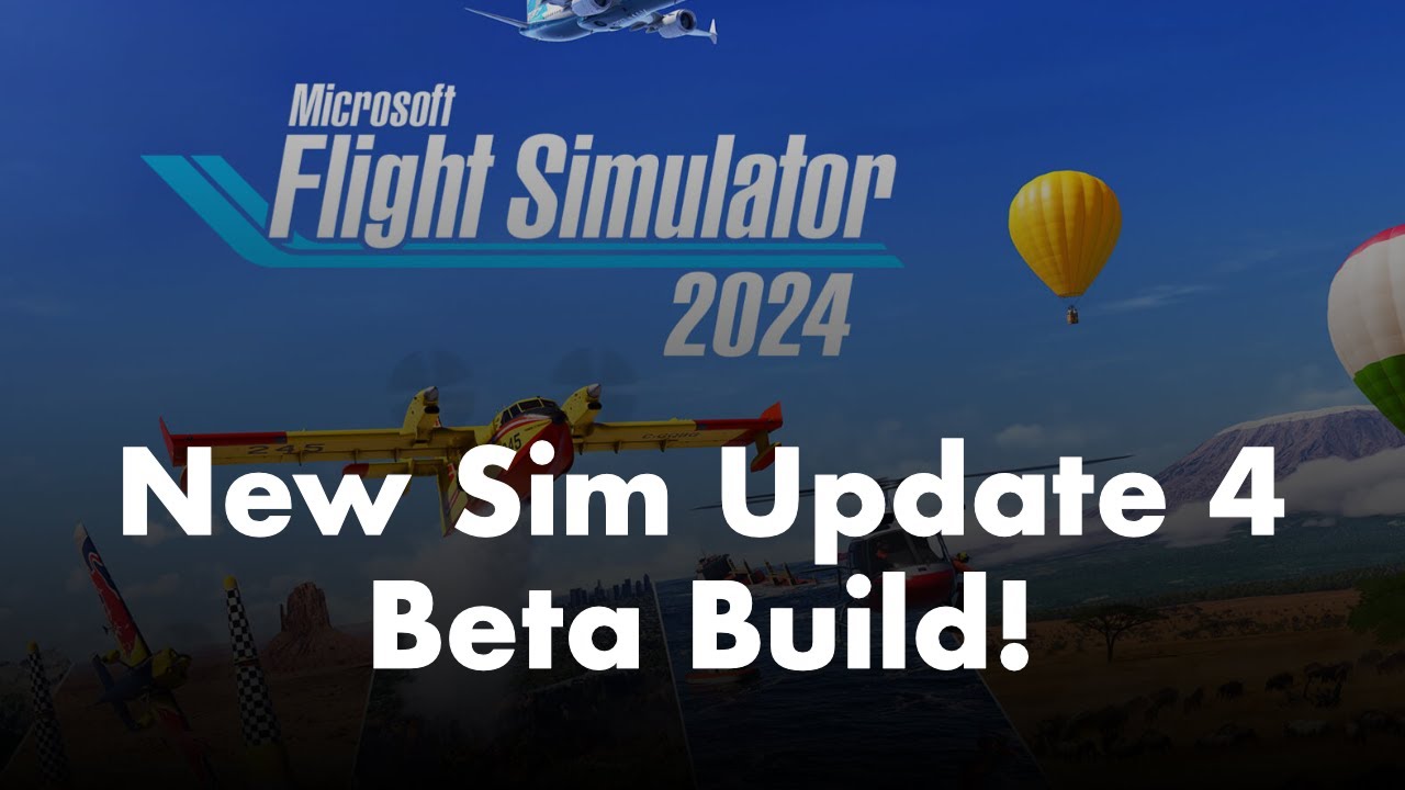 Microsoft Flight Simulator 2024 | Next Beta Build brings new fixes!