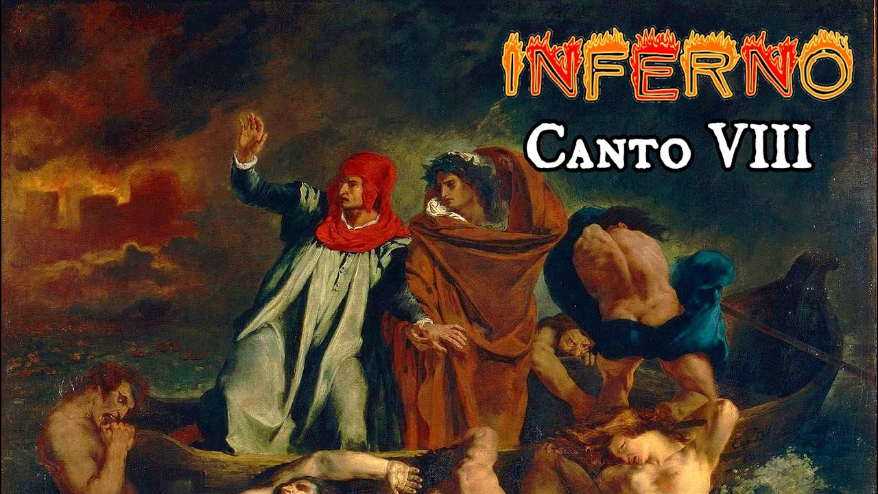 🔥📖 INFERNO, Canto Ottavo VIII (Parafrasi e Analisi): Flegiàs e la Città di Dite - LA DIVINA COMMEDIA