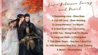 Download lagu Full OST Love Between Fairy And Devil 《苍兰诀 》 mp3