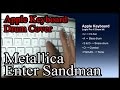 Metallica - Enter Sandman 【 Apple Keyboard Drum ...