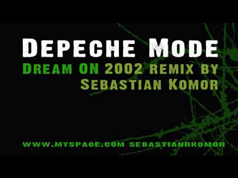 Depeche Mode - Dream On [ Seb Komors 2002 remix  ] [ Moonitor ]