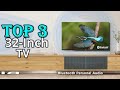 Top 5 Best 32 Inch Tv 2024 - best 32 Inch Smart Tv Reviews