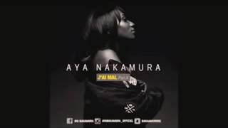 Aya Nakamura  j&#39;ai Mal part 2