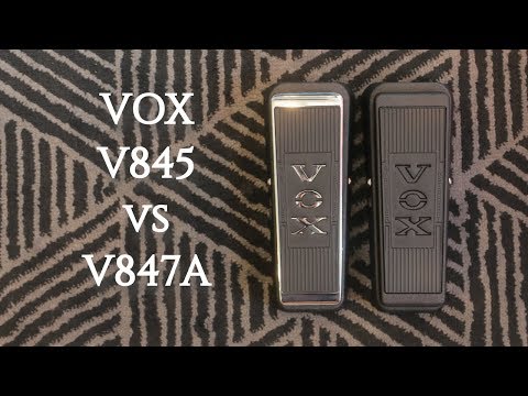 VOX V845 vs V847A Wah Comparison