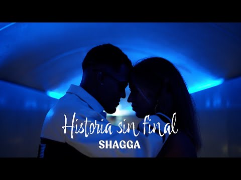 Shagga - Historia Sin Final (Video Oficial)