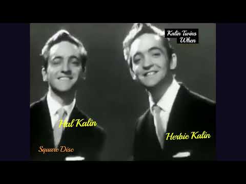 The Kalin Twins - When (July 1958) New Mono Recording (SHQ)