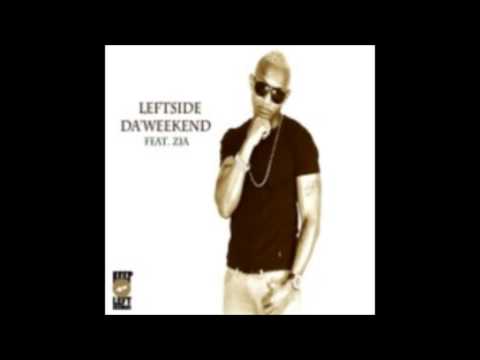 leftside ft zia benjamin - da weekend