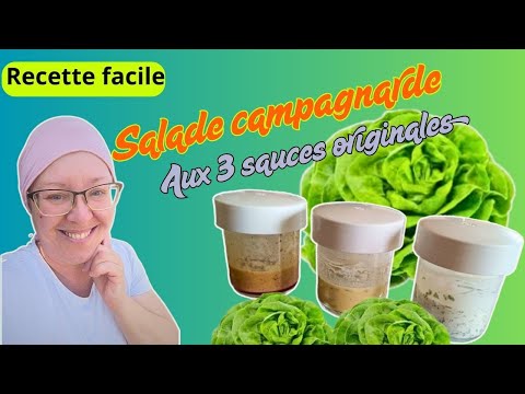 Recette facile Salade campagne et ses 3 sauces #cuisine #recettefacile