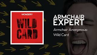 Armchair Anonymous: Wild Card | Armchair Expert with Dax Shepard