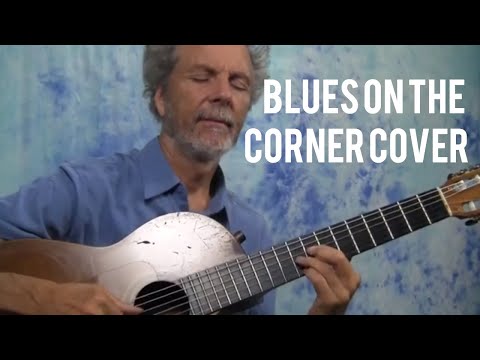 Blues On The Corner - Guitar Cover