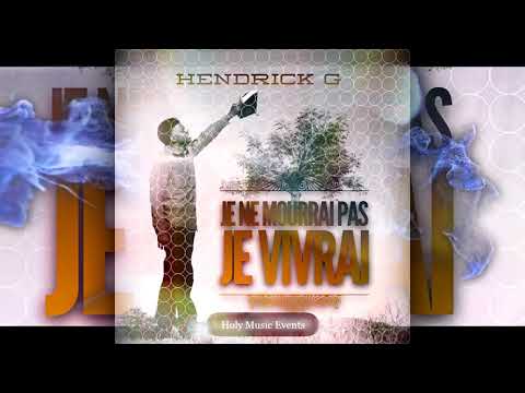 Hendrick G - Je Ne Mourrai Pas (Prod by Def Space)