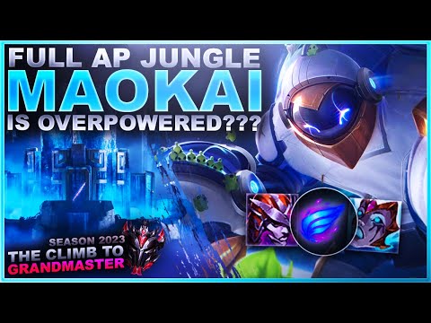 FULL AP MAOKAI JUNGLE IS THE NEW OP? - Climb to Grandmaster | League of Legends