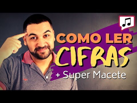 Como ler CIFRAS + Super Macete para leitura das notas Musicais | Vídeo Dica #6 ♫