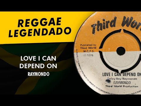 Raymondo - Love I Can Depend On [ LEGENDADO / TRADUÇÃO ] reggae lyric