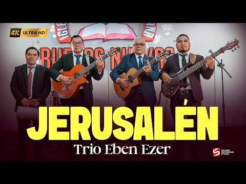 Jerusalén - Trio Ebenezer  // VIDEO CLIP OFICIAL //