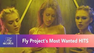 Fly Project&#39;s  Most Wanted HITS - Super Party Mix