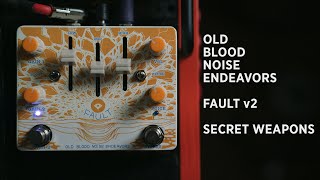 Video thumbnail for Old Blood Noise Endeavors Fault v2 - Secret Weapons Demo & Review by Mark Johnston