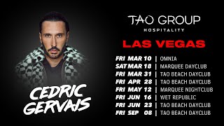Cedric Gervais Las Vegas 2023 Residency Tao Group Hospitality