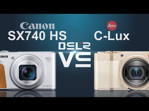 Canon PowerShot SX740 HS vs Leica C-Lux