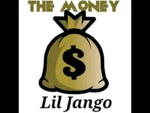 The Money - Lil Jango