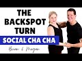 The Back Spot Turn - Intermediate Cha Cha Patterns
