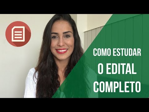 COMO ESTUDAR O EDITAL COMPLETO