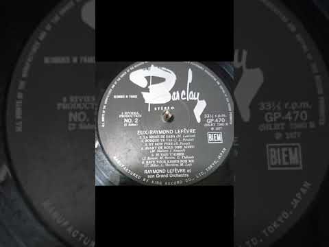 💖ET MON PERE/RAYMOND LEFEVRE(VERY RARE)💖