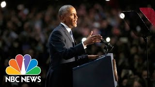 President Barack Obama&#39;s Farewell Address (Full Speech) | NBC News